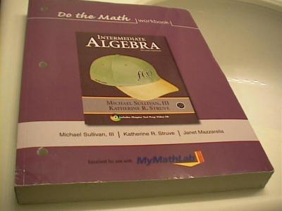 EBlueJay: Intermediate Algebra By Sullivan Do The Math Workbook With ...