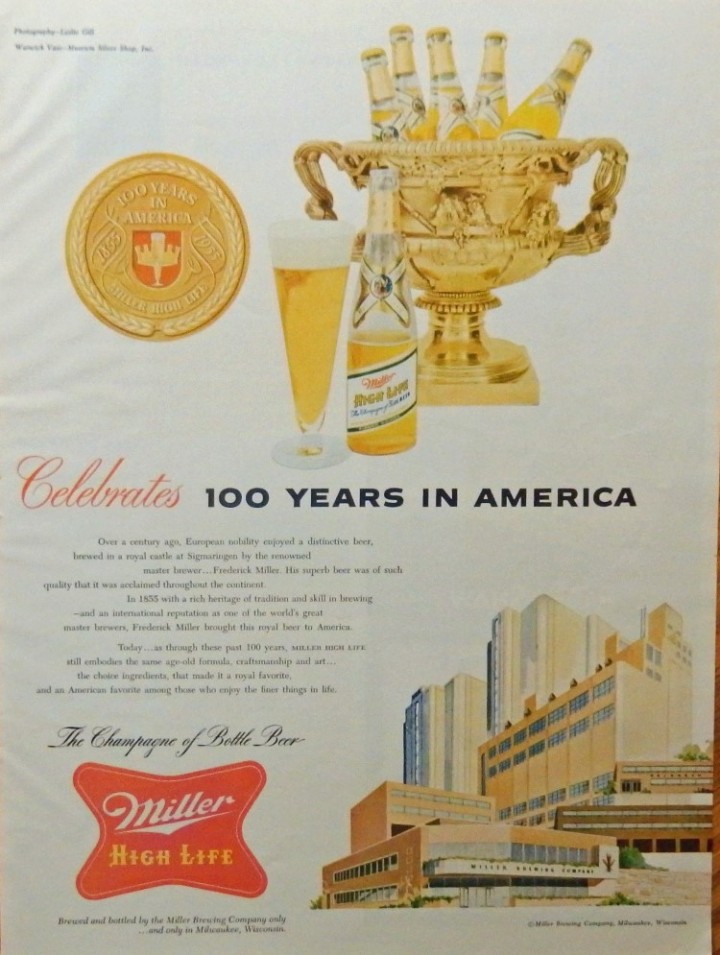 Miller Brewing Company: Advertising Throughout the Years